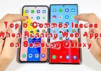Top 5 Common Issues When Running Web Apps on Samsung Galaxy
